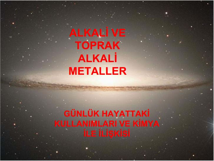  Alkali ve Toprak Alkali Metaller