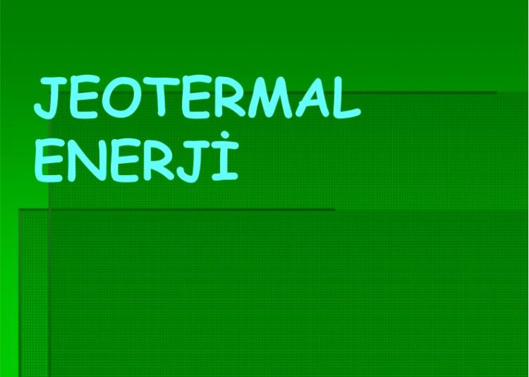  Jeotermal Enerji